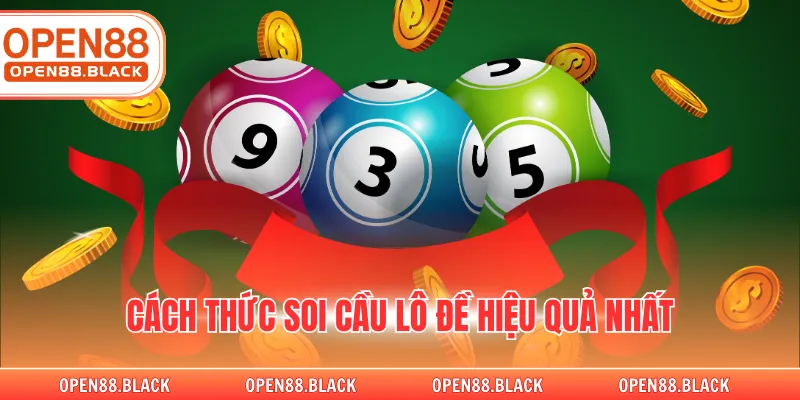 Cách thức soi cầu lô đề hiệu quả nhất